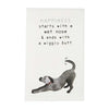 Dog Sentiment Towels, 5 cute styles