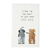 Dog Sentiment Towels, 5 cute styles