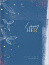 I Am Her: She Writes Her Story, Day by Day. and Every Word is True Book