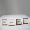 Frame with Easel and Saying, 4 Styles